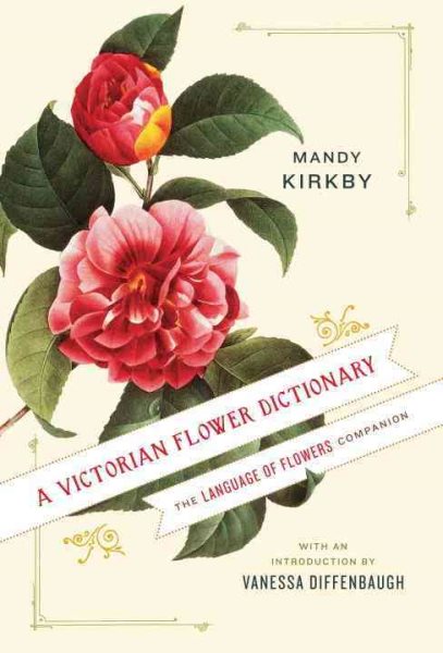 A Victorian Flower Dictionary: The Language of Flowers Companion cover