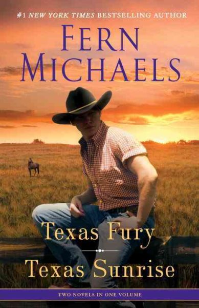 Texas Fury/Texas Sunrise: Two Novels in One Volume cover
