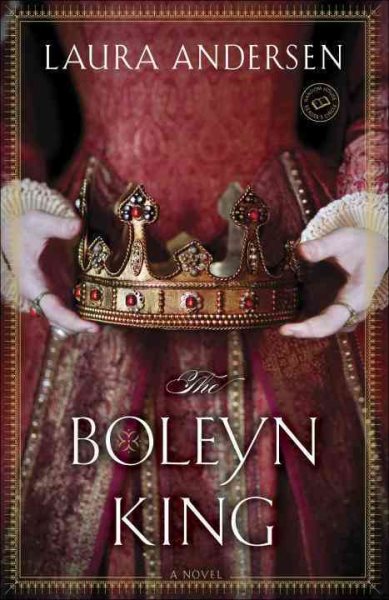 The Boleyn King: A Novel (The Boleyn Trilogy) cover