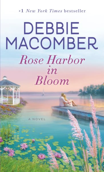 Rose Harbor in Bloom: A Novel cover