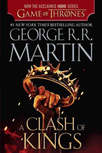 A Clash of Kings (HBO Tie-in Edition): A Song of Ice and Fire: Book Two cover
