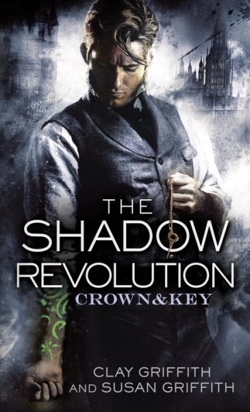 The Shadow Revolution: Crown & Key cover