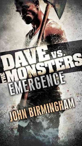 Emergence: Dave vs. the Monsters (David Hooper Trilogy) cover