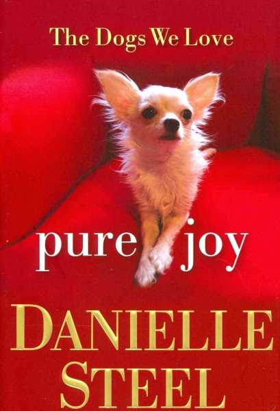 Pure Joy: The Dogs We Love cover