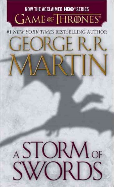 A Storm of Swords (HBO Tie-in Edition): A Song of Ice and Fire: Book Three cover