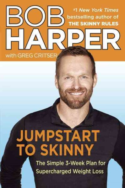 Jumpstart to Skinny: The Simple 3-Week Plan for Supercharged Weight Loss (Skinny Rules) cover