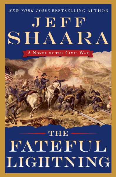 The Fateful Lightning: A Novel of the Civil War cover