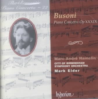 Romantic Piano Concerto Vol. 22 - Busoni: Piano Concerto