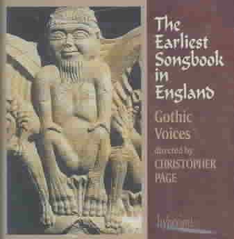 The Earliest Songbook in England - Gothic Voices
