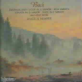 Bach: Fantasia and Fugue in A Major/ Aria Variata/ Sonata in D Major/ Suite in F Minor