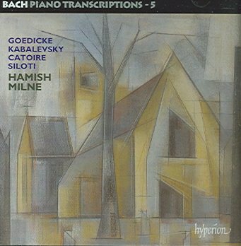 Bach Piano Transcriptions, Vol. 5: Goedicke / Kabalevsky / Catoire Siloti cover