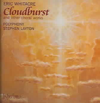 Whitacre: Cloudburst and Other Choral Works cover