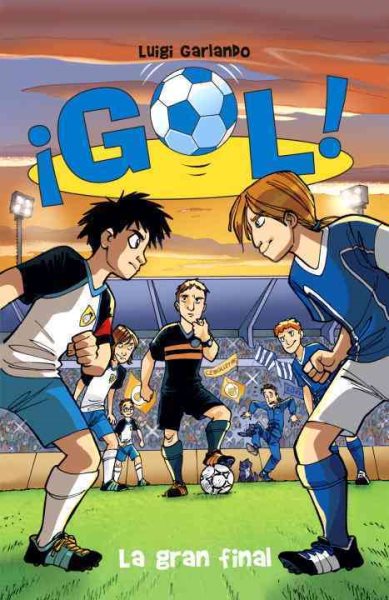 La gran final: Gol 5 (Spanish Edition) cover