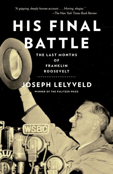 His Final Battle: The Last Months of Franklin Roosevelt cover