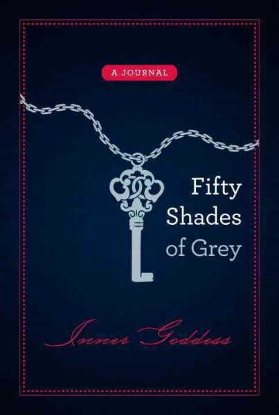 Fifty Shades of Grey: Inner Goddess: A Journal cover