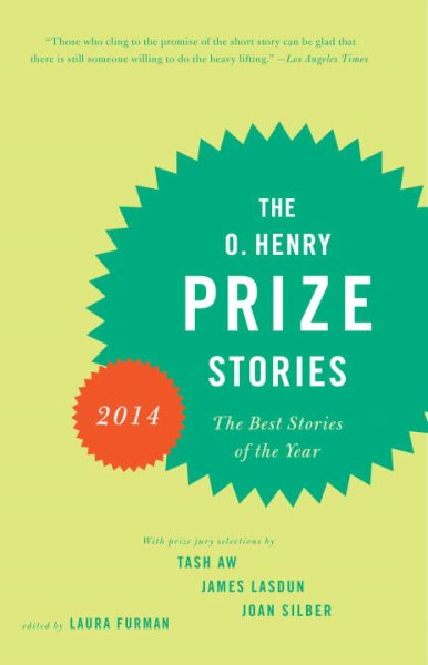 The O. Henry Prize Stories 2014 (The O. Henry Prize Collection) cover