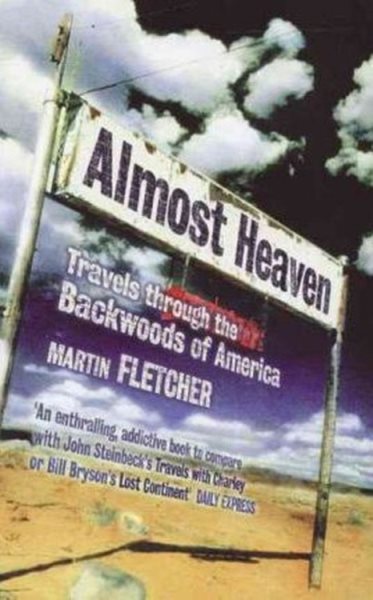 Almost Heaven: Travels Through the Backwoods of America cover