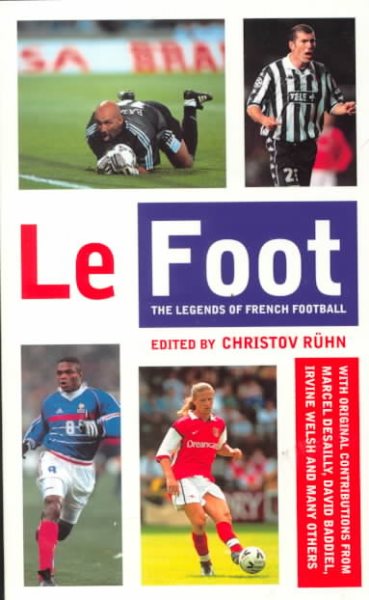 Le Foot: The Legends of French Football cover