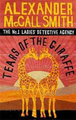Tears of the Giraffe (No.1 Ladies' Detective Agency) cover