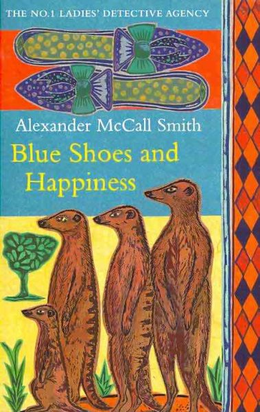 Blue Shoes And Happiness (The No. 1 Ladies' Detective Agency Series) Book 7 cover