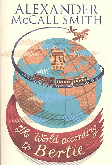 The World According to Bertie (44 Scotland Street, No. 4) cover