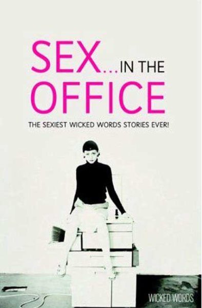 Sex in the Office: Wicked Words cover