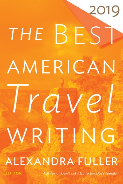 The Best American Travel Writing 2019 cover