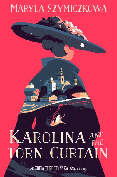 Karolina And The Torn Curtain (A Zofia Turbotynska Mystery) cover
