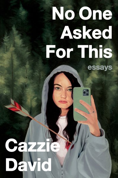 No One Asked For This: Essays cover