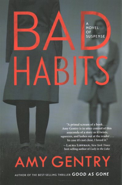 Bad Habits: By the author of the best-selling thriller GOOD AS GONE cover