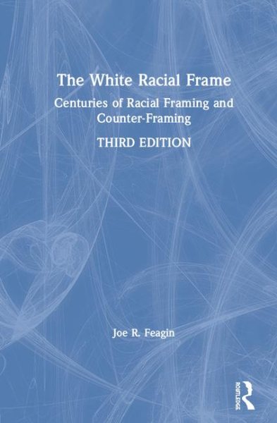 The White Racial Frame cover