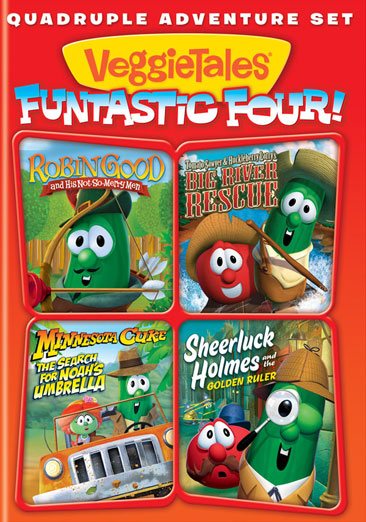 VeggieTales: Funtastic Four (Robin Good and His Not-So Merry Men / Big River Rescue / Minnesota Cuke: The Search For Noah's Umbrella / Sheerluck Holmes and the Golden Ruler) cover