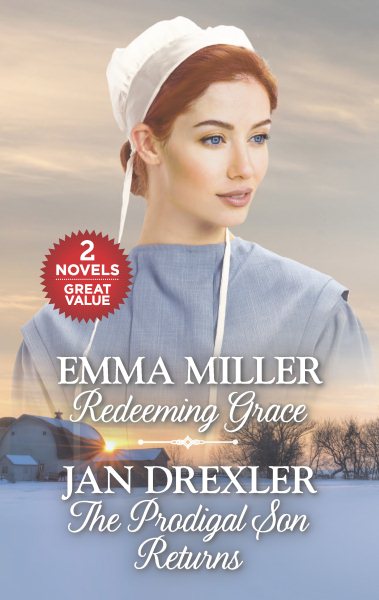 Redeeming Grace and The Prodigal Son Returns: An Anthology (Hannah's Daughters) cover