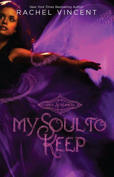 My Soul to Keep (Soul Screamers, Book 3) cover