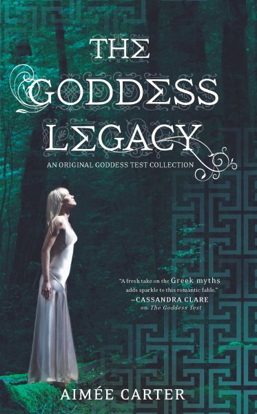 The Goddess Legacy (The Goddess Queen / The Lovestruck Goddess / Goddess of the Underworld / God of Thieves / God of Darkness (Goddess Test) cover