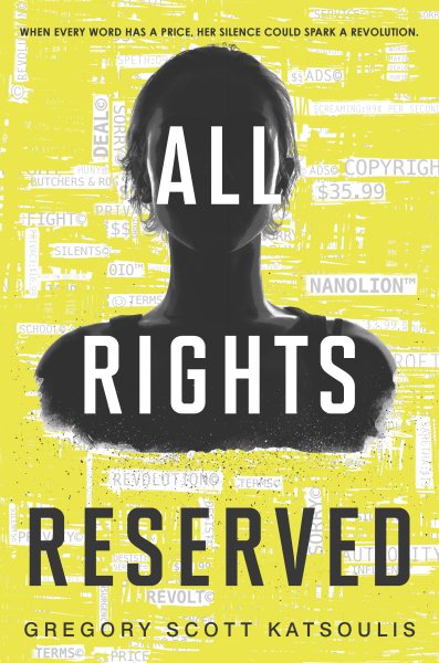 All Rights Reserved: A New YA Science Fiction Book (Word$, 1) cover