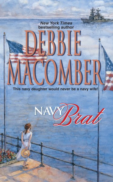 Navy Brat (The Navy Series #3) (Silhouette Special Edition, No 662) cover