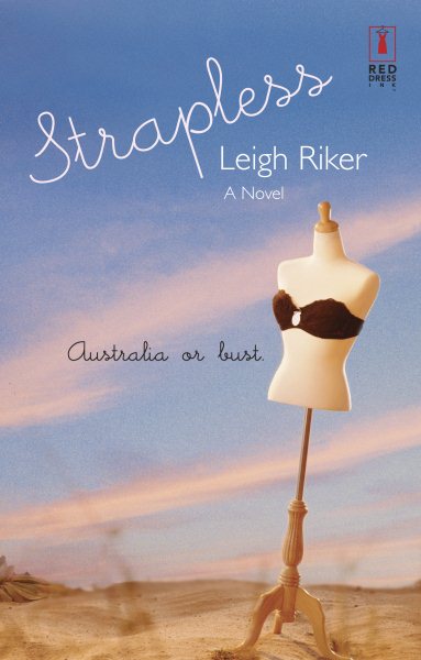 Strapless: Australia or Bust: A Novel cover