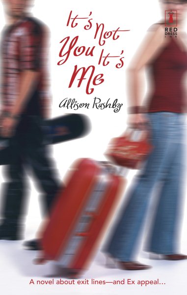 It's Not You, It's Me (A Red Dress Ink Book) cover