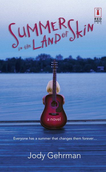 Summer In The Land Of Skin (Red Dress Ink) cover