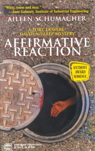 Affirmative Reaction (A Tory Travers/David Alvarez Mystery) cover