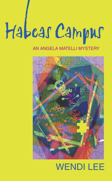 Habeas Campus (Angela Matelli Mysteries) cover