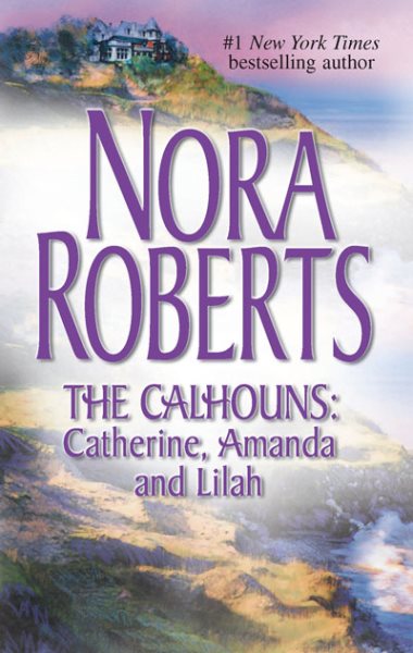 The Calhouns: Catherine, Amanda and Lilah cover