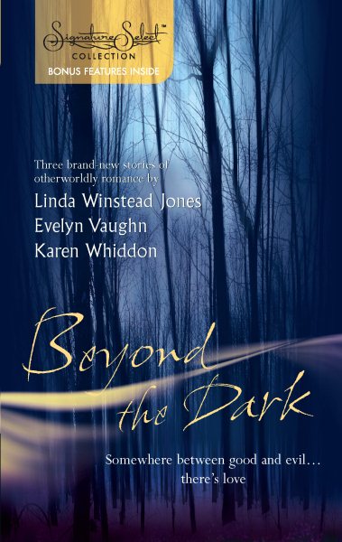 Beyond The Dark: Forever Mine\Haunt Me\Soul Of The Wolf (The Pack, Book 3) (Silhouette Signature Select) cover
