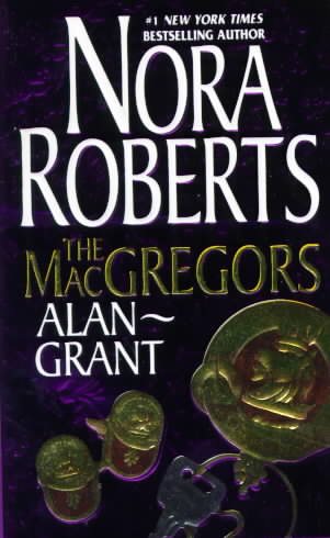 The Macgregors; Alan ~ Grant (2 Books in 1) cover