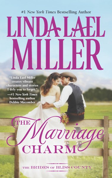 The Marriage Charm (The Brides of Bliss County) cover