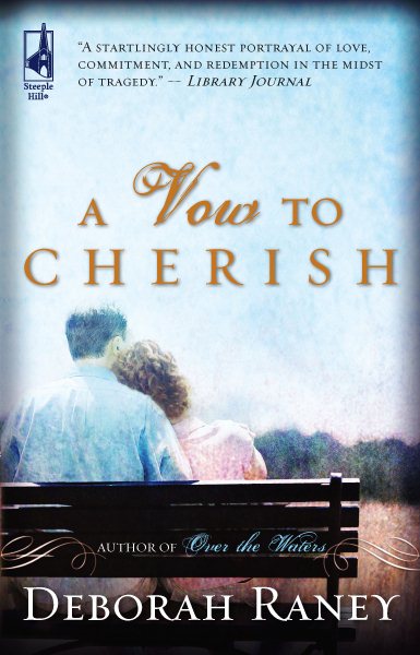 A Vow to Cherish (A Vow to Cherish Series #1) (Steeple Hill Women's Fiction #37) cover