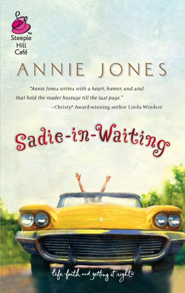 Sadie-in-Waiting (Life, Faith & Getting It Right #2) (Steeple Hill Cafe) cover