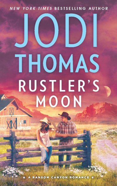 Rustler's Moon: A Clean & Wholesome Romance (Ransom Canyon, 2) cover
