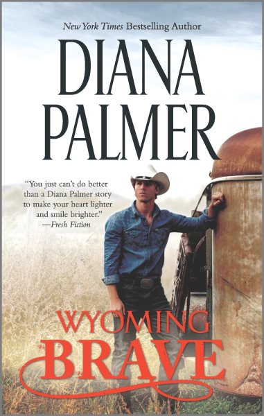 Wyoming Brave: A Contemporary Western Romance (Wyoming Men, 6) cover